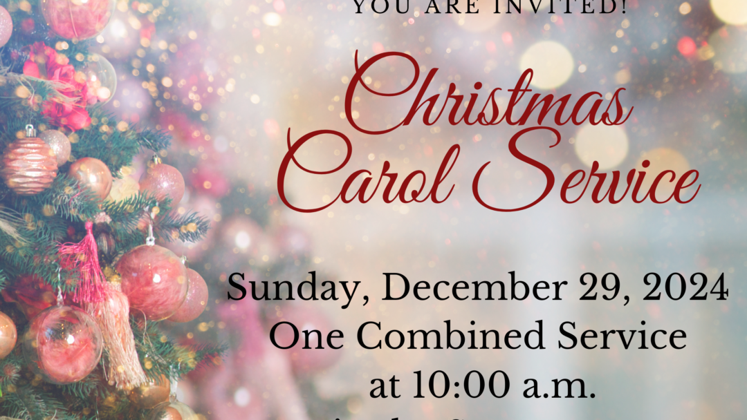 Christmas Carol Service- December 29, 2024