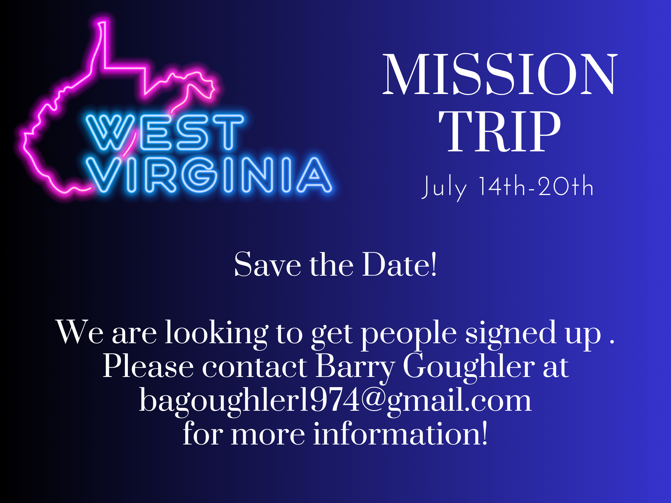 West Virginia Mission Trip- July 14-20, 2024