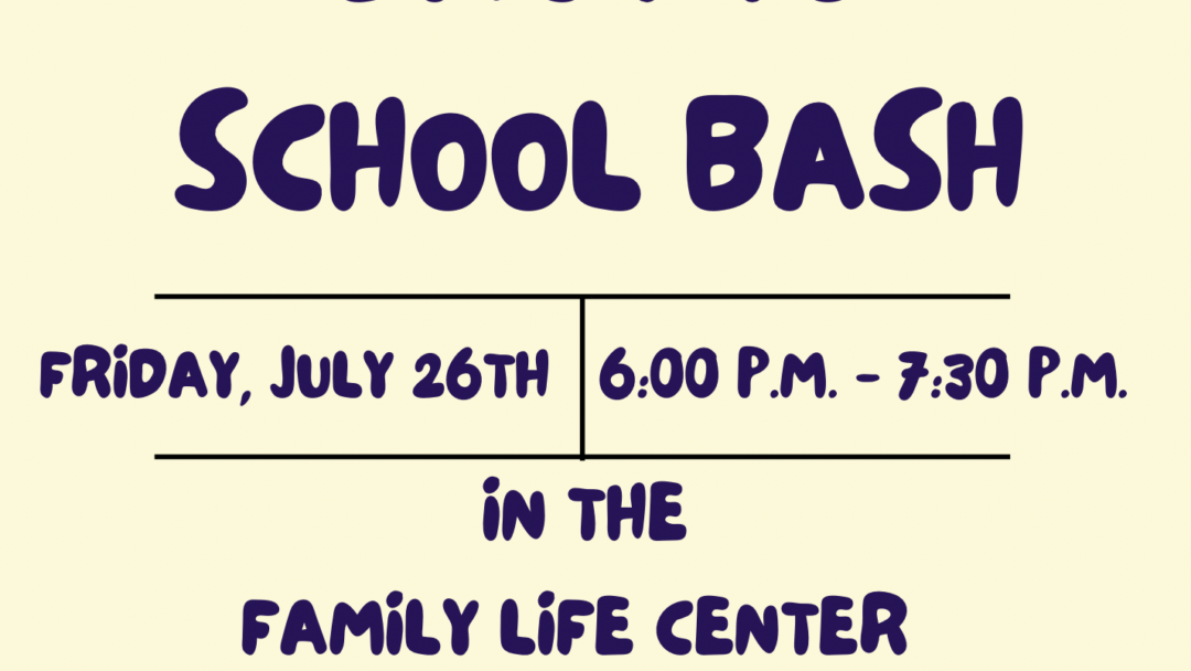 Back to School Bash – July 26, 2024