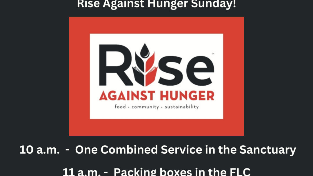 Rise Against Hunger Sunday – March 23, 2025