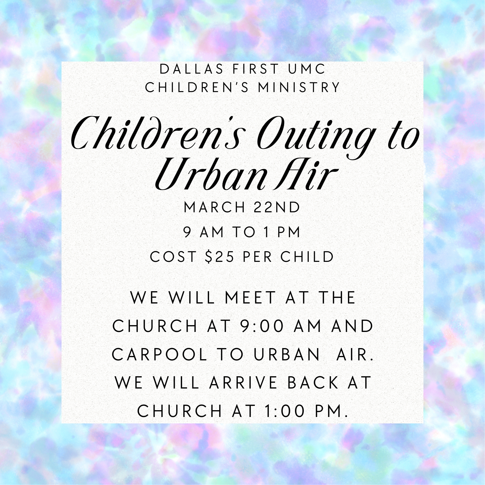 Children’s Outing to Urban Air – March 22, 2025