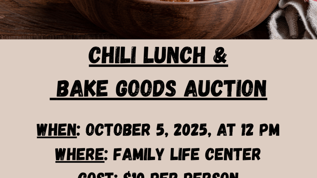Youth Fundraiser – Chili Lunch & Bake Goods Auction – October 5, 2025