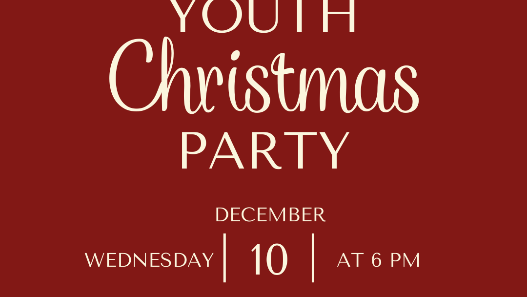 Youth Christmas Party – December 10, 2025