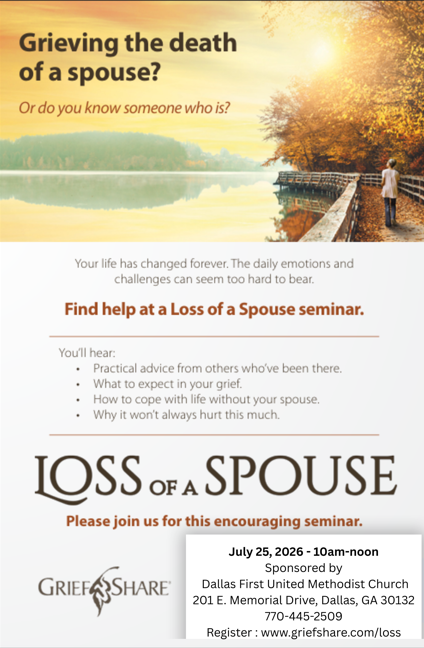 Griefshare- Loss of a Spouse Seminar – July 25,2026