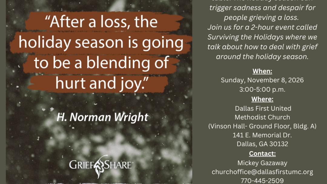 Griefshare: Surviving the Holidays – November 8, 2026